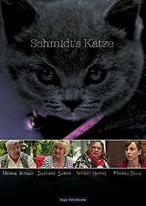 Watch Schmidt's Katze