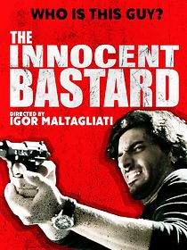 Watch The Innocent Bastard
