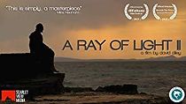 Watch A Ray of Light II