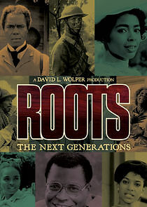 Watch Roots: The Next Generations
