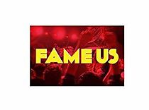 Watch Fame Us