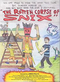 Watch The Rotten Corpse of Snix (Short 1998)