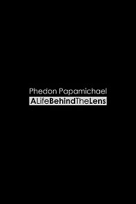 Watch Phedon Papamichael: A Life Behind the Lens
