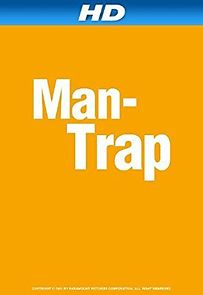 Watch Man-Trap