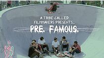 Watch Pre. Famous (Short 2016)
