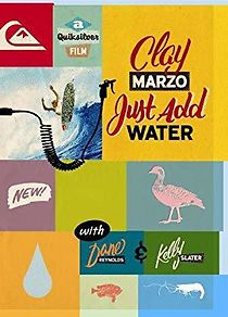 Watch Clay Marzo: Just Add Water