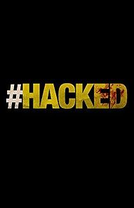 Watch #Hacked