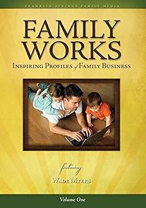 Watch Family Works: Inspiring Profiles of Family Business, Vol. 1