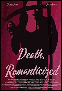 Watch Death, Romanticized
