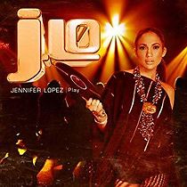 Watch Jennifer Lopez: Play