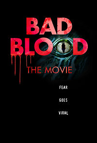 Watch Bad Blood: The Movie