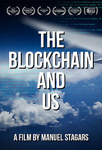 Watch The Blockchain and Us