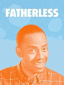 Watch Fatherless