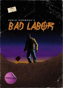 Watch Bad Labor