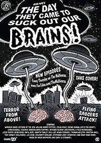 Watch The Day They Came to Suck Out Our Brains!