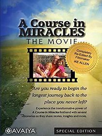 Watch A Course in Miracles: The Movie