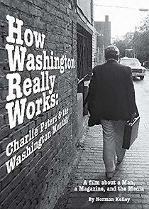 Watch How Washington Really Works: Charlie Peters & the Washington Monthly