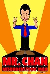 Watch Mr. Chan: Misunderstood Man