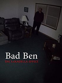 Watch Bad Ben - The Mandela Effect