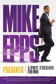 Watch Mike Epps Presents: Live from Club Nokia
