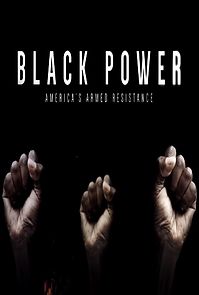 Watch Black Power: America's Armed Resistance