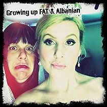 Watch Growing Up Fat & Albanian