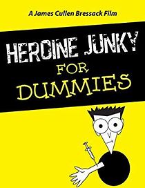Watch Heroine Junky for Dummies