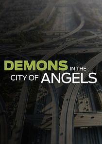 Watch Demons in the City of Angels