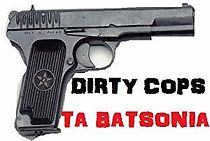 Watch Dirty Cops: Ta Batsonia