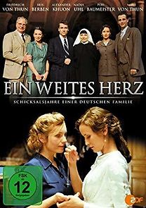 Watch Ein weites Herz - Schicksalsjahre einer deutschen Familie
