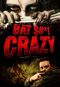 Watch Bat $#*! Crazy