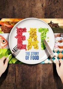 Watch Eat: The Story of Food