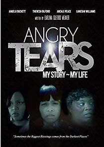 Watch Angry Tears My Story