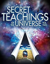 Watch Secret Teachings of the Universe Vol 2