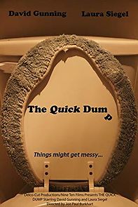 Watch The Quick Dump