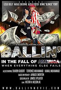 Watch Ballin in the Fall of America: When Everything Else Fails