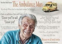 Watch The Ambulance Man