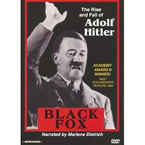 Watch Black Fox: The True Story of Adolf Hitler
