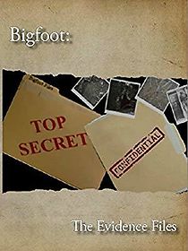 Watch Bigfoot: The Evidence Files