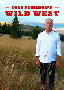 Watch Tony Robinson's Wild West