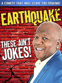 Watch Earthquake: These Ain't Jokes (TV Special 2014)