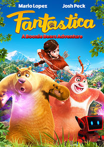 Watch Fantastica: A Boonie Bears Adventure