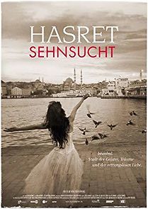 Watch Hasret: Sehnsucht