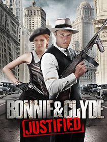 Watch Bonnie & Clyde: Justified