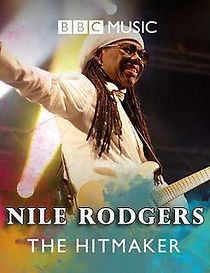 Watch Nile Rodgers: The Hitmaker