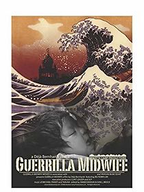 Watch Guerrilla Midwife