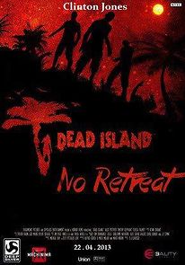 Watch Dead Island: No Retreat