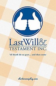 Watch Last Will & Testament Inc
