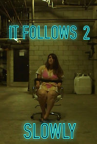 Watch It Follows 2 Slowly (Short 2016)