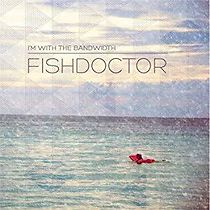 Watch Fishdoctor: Summer in the Wintertime